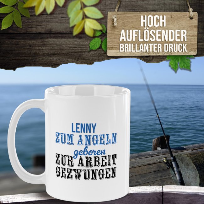 Tasse f&uuml;r Angler - Zum Angeln geboren_mit Name