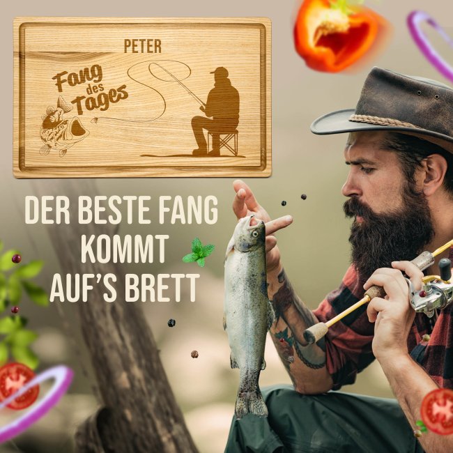 Gro&szlig;es Schneidebrett mit Gravur - Fang des Tages - mit Name