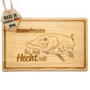 Gro&szlig;es Schneidebrett mit Gravur - Du bist Hecht...