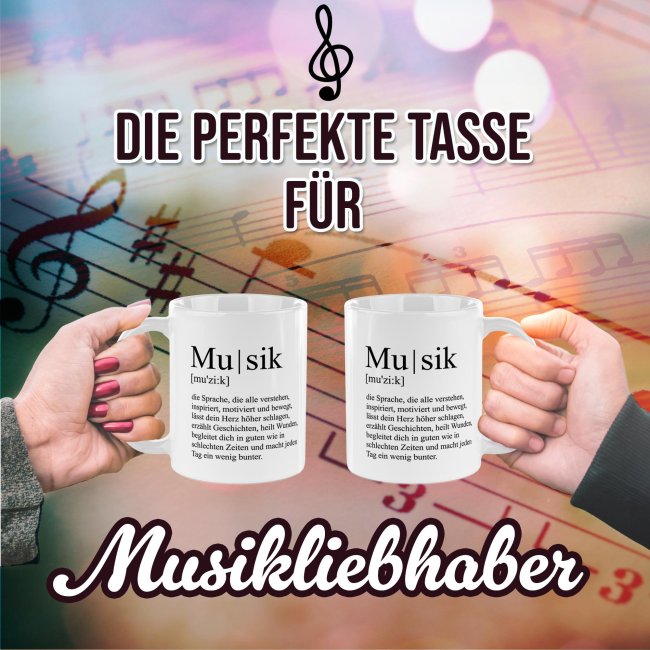 Musik-Tasse mit Spruch - Musikdefinition - Wei&szlig;