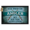 Fu&szlig;matte f&uuml;r Angler - Hier wohnt ein Angler -...