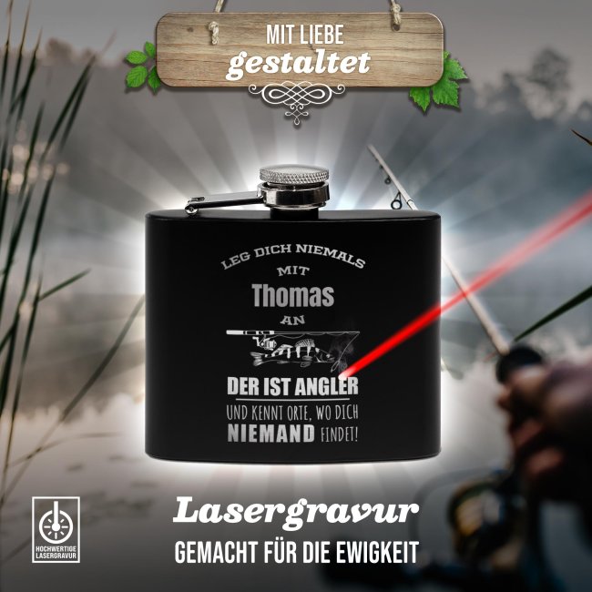 Personalisierter Flachmann f&uuml;r Angler - Legt dich niemals mit einem Angler an - mit Name - zwei Gr&ouml;&szlig;en