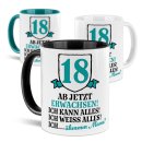 Tasse zum 18. Geburtstag - Ab jetzt erwachsen