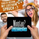 Mousepad mit Spruch - Montag