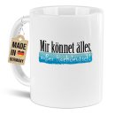 Schwabe-Tasse mit Spruch - Mir k&ouml;nnet | 300 ml