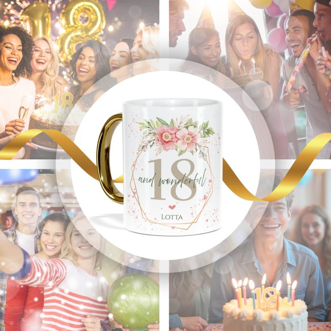 Tasse mit Goldhenkel zum 18. Geburtstag - Mit Name - Wonderful mit Kranz