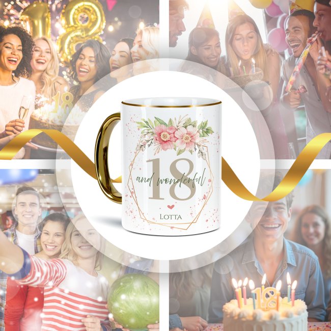 Tasse zum 18. Geburtstag - Mit Name - Wonderful mit Kranz - Rand &amp; Henkel Gold