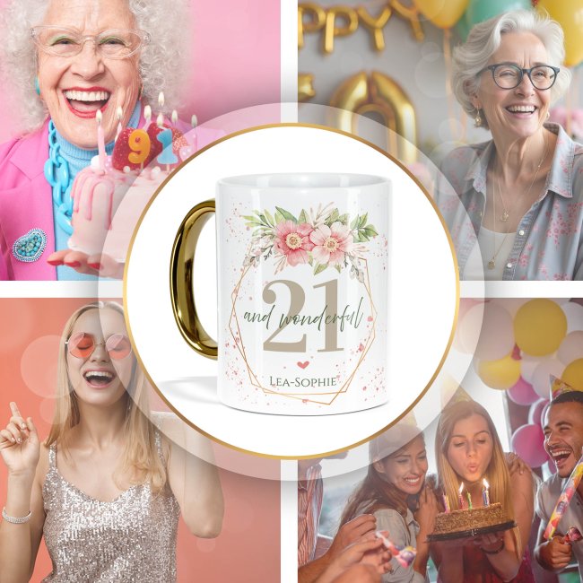 Tasse mit Goldhenkel zum 21. Geburtstag - Mit Name - Wonderful mit Kranz