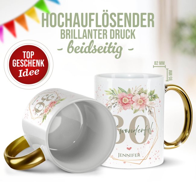 Tasse mit Goldhenkel zum 30. Geburtstag - Mit Name - Wonderful mit Kranz