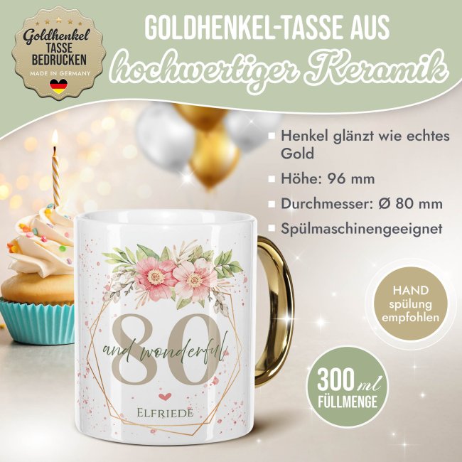 Tasse mit Goldhenkel zum 80. Geburtstag - Mit Name - Wonderful mit Kranz