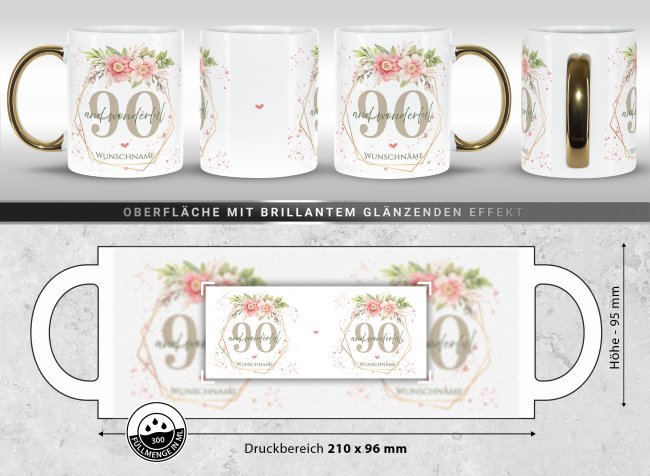 Tasse mit Goldhenkel zum 90. Geburtstag - Mit Name - Wonderful mit Kranz