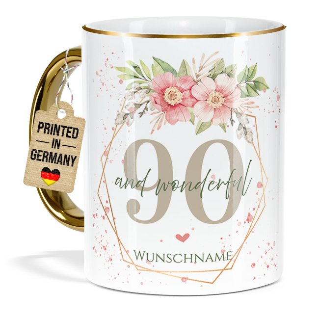 Tasse zum 90. Geburtstag - Mit Name - Wonderful mit Kranz - Rand &amp; Henkel Gold