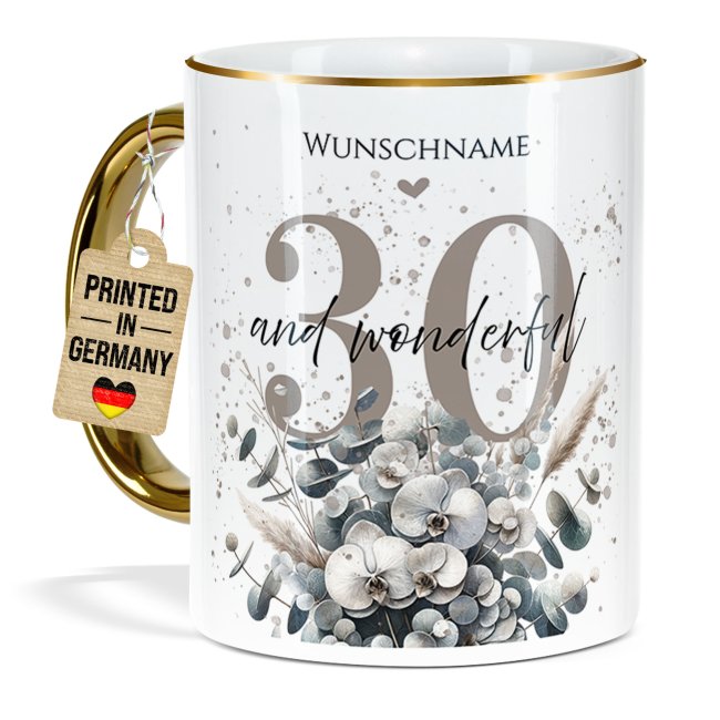 Tasse zum 30. Geburtstag - Mit Name - Wonderful - Rand &amp; Henkel Gold