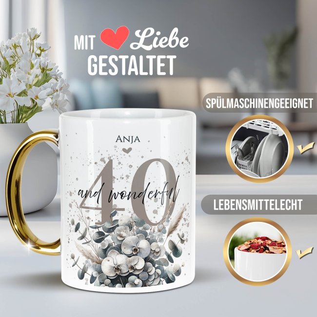 Tasse mit Goldhenkel zum 40. Geburtstag - Mit Name - Wonderful