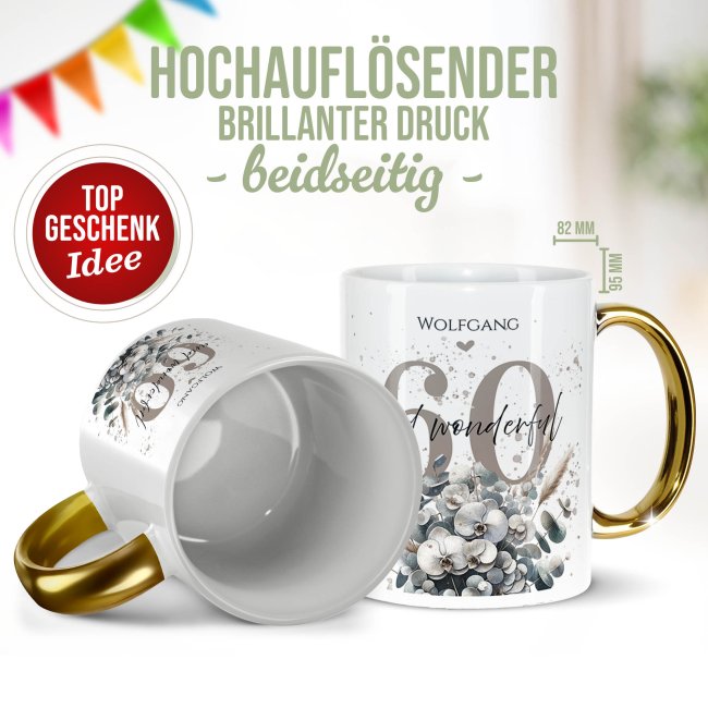 Tasse mit Goldhenkel zum 60. Geburtstag - Mit Name - Wonderful