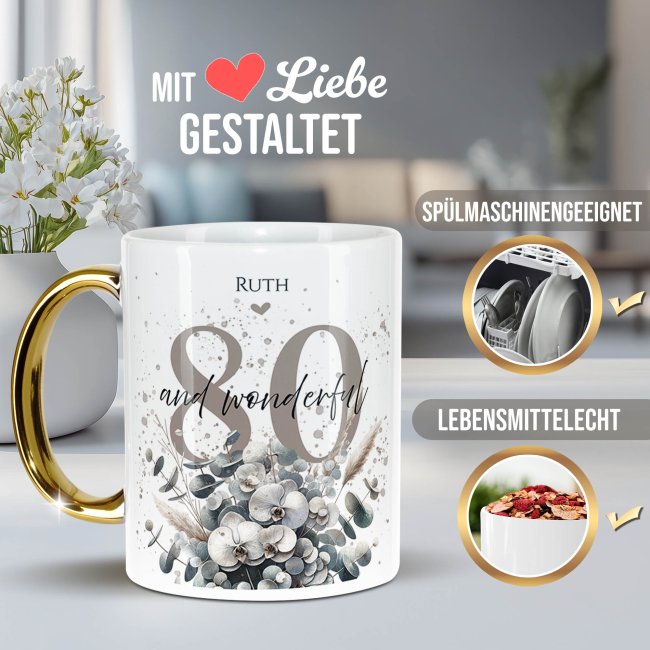 Tasse mit Goldhenkel zum 80. Geburtstag - Mit Name - Wonderful