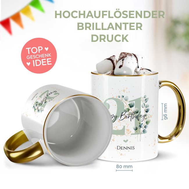 Tasse zum 21. Geburtstag - Mit Name - Happy Birthday - Rand &amp; Henkel Gold