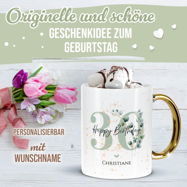 Tasse mit Goldhenkel zum 30. Geburtstag - Mit Name - Happy Birthday