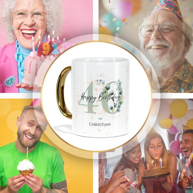 Tasse mit Goldhenkel zum 40. Geburtstag - Mit Name - Happy Birthday