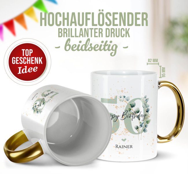 Tasse mit Goldhenkel zum 50. Geburtstag - Mit Name - Happy Birthday