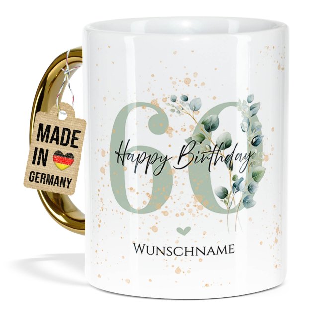 Tasse mit Goldhenkel zum 60. Geburtstag - Mit Name - Happy Birthday