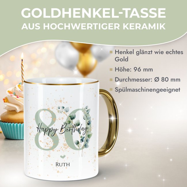 Tasse zum 80. Geburtstag - Mit Name - Happy Birthday - Rand &amp; Henkel Gold