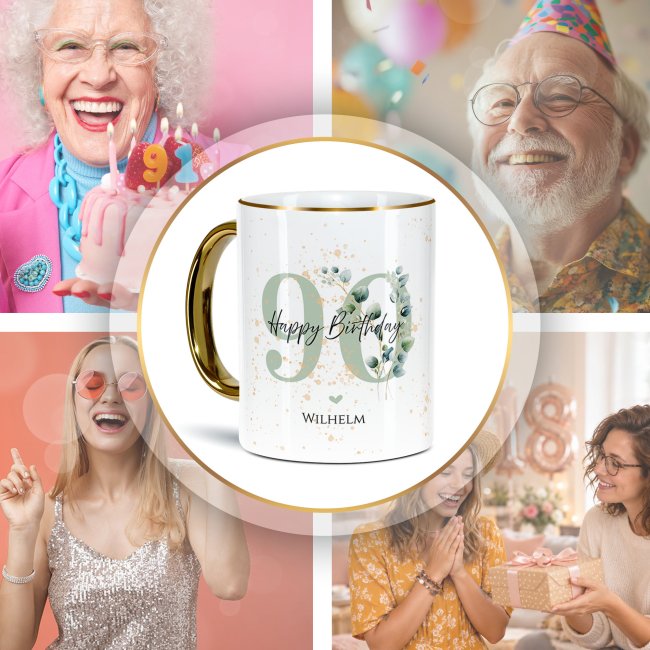 Tasse zum 90. Geburtstag - Mit Name - Happy Birthday - Rand &amp; Henkel Gold