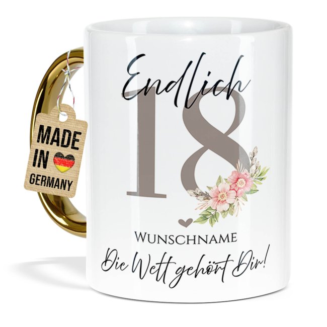 Tasse mit Goldhenkel zum 18. Geburtstag - Mit Name - Die Welt geh&ouml;rt Dir