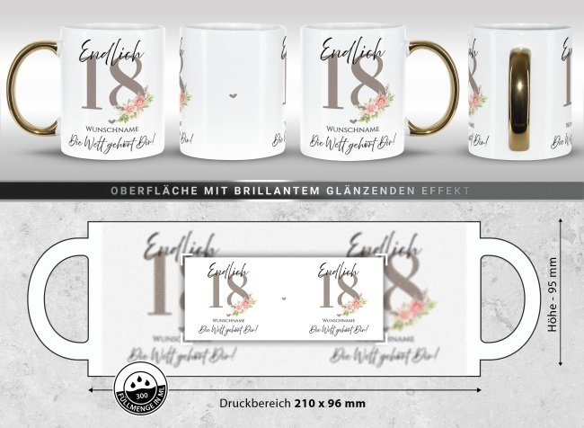 Tasse mit Goldhenkel zum 18. Geburtstag - Mit Name - Die Welt geh&ouml;rt Dir