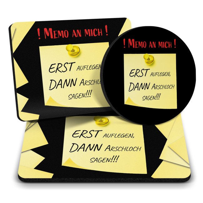B&uuml;ro Mousepad mit Spruch - Memo an mich! Erst auflegen dann