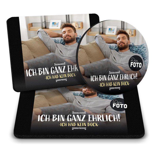 B&uuml;ro Mousepad mit Foto - Ganz ehrlich - Ich hab kein Bock!