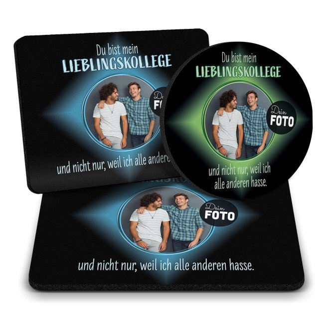 B&uuml;ro Mousepad mit Foto - Lieblingskollege - nicht weil ich alle anderen hasse