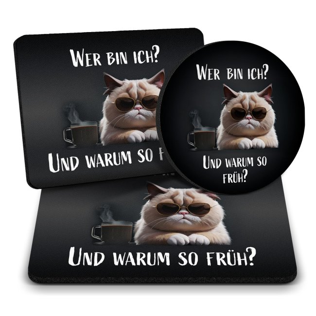 B&uuml;ro Mousepad mit Spruch - Warum so fr&uuml;h?