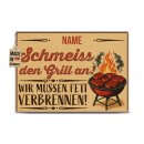 Outdoorschild Grillen - Schmei&szlig; den Grill an - mit...