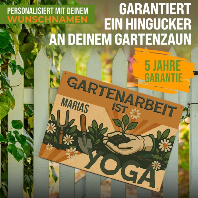 Outdoorschild Garten - Gartenarbeit ist Yoga - mit Name - in 2 Gr&ouml;&szlig;en