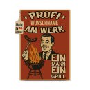 Outdoorschild Grillen - Ein Mann ein Grill - mit Name -...