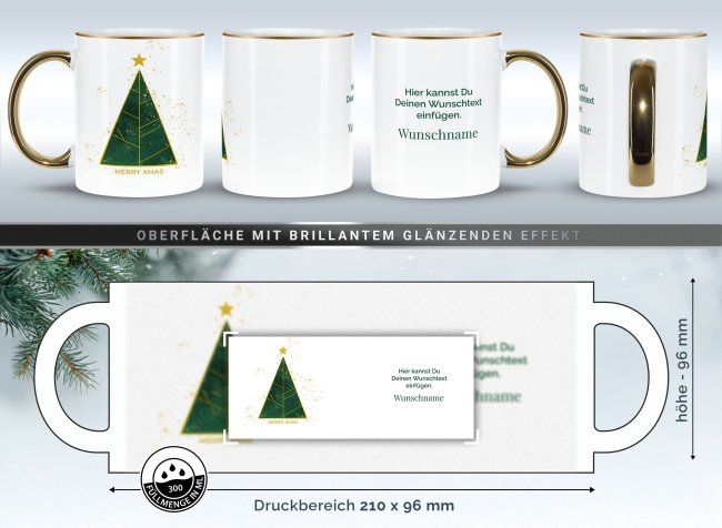 Weihnachtstasse mit Goldhenkel - Tannenbaum - mit Text