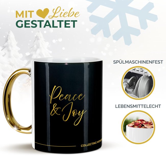 Weihnachtstasse mit Goldhenkel - Collecting Moments 2025 No. 16 - Peace and Joy - mit Text