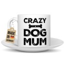Cappuccino Tasse - Crazy Dog Mum - mit Untertasse,...