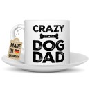Cappuccino Tasse - Crazy Dog Dad - mit Untertasse,...