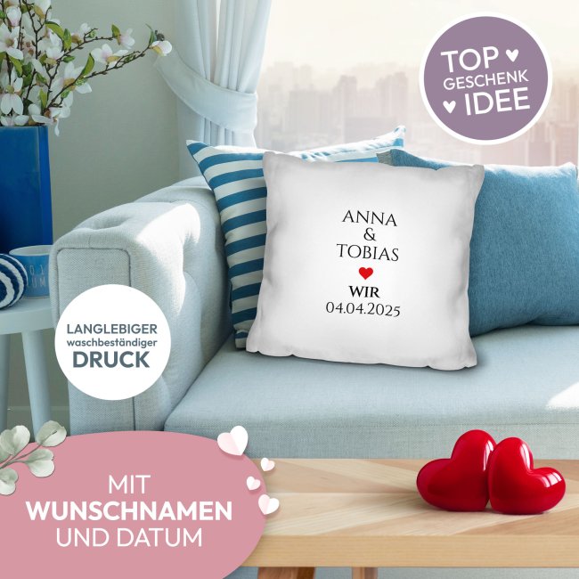 Kissen - WIR - mit Namen &amp; Datum