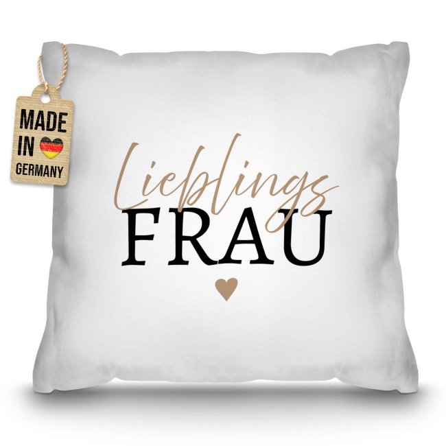 Kissen f&uuml;r Frauen - Lieblingsfrau