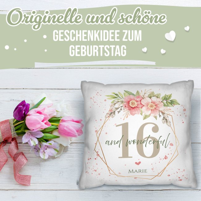 Kissen zum 16. Geburtstag - Wonderful mit Blumen-Kranz - mit Name