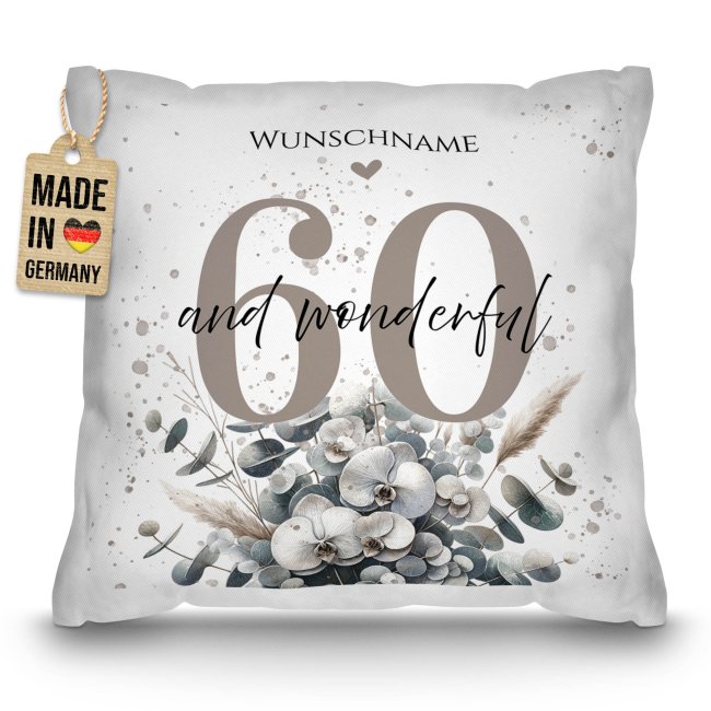 Kissen zum 60. Geburtstag - And wonderful - mit Name