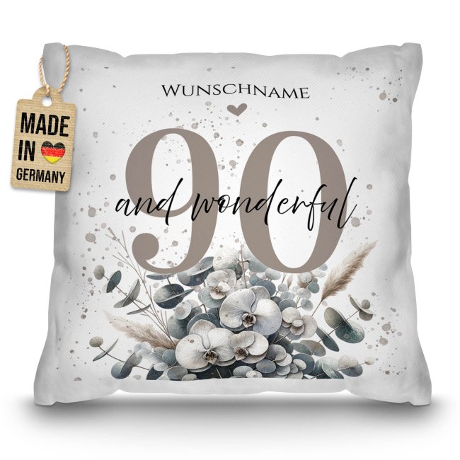 Kissen zum 90. Geburtstag - And wonderful - mit Name