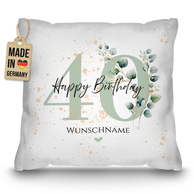 Kissen zum 40. Geburtstag - Happy Birthday - mit Name