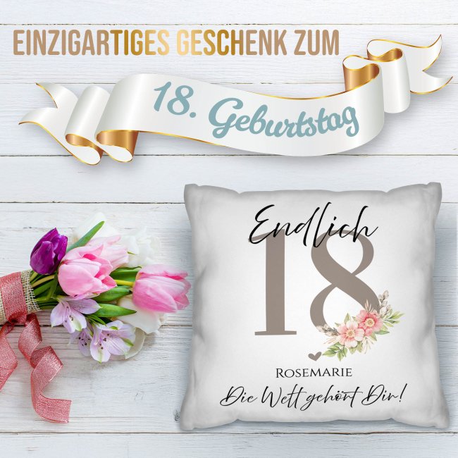 Kissen zum 18. Geburtstag - Die Welt geh&ouml;rt Dir - mit Name