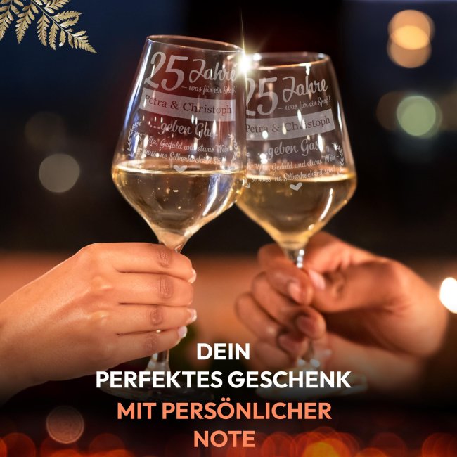 Wei&szlig;weinglas mit Gravur zur Silberhochzeit - 25 Jahre - was f&uuml;r ein Spa&szlig; - mit Name