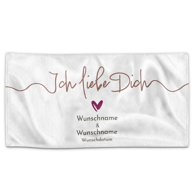 Handtuch - Ich liebe Dich - mit Namen &amp; Datum - in 2 Gr&ouml;&szlig;en