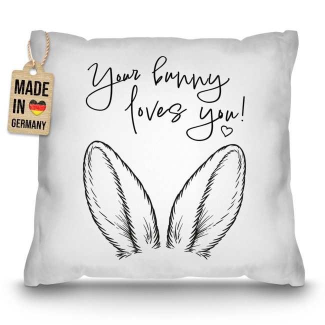 Oster-Kissen - Your bunny loves you - Verschiedene Farben